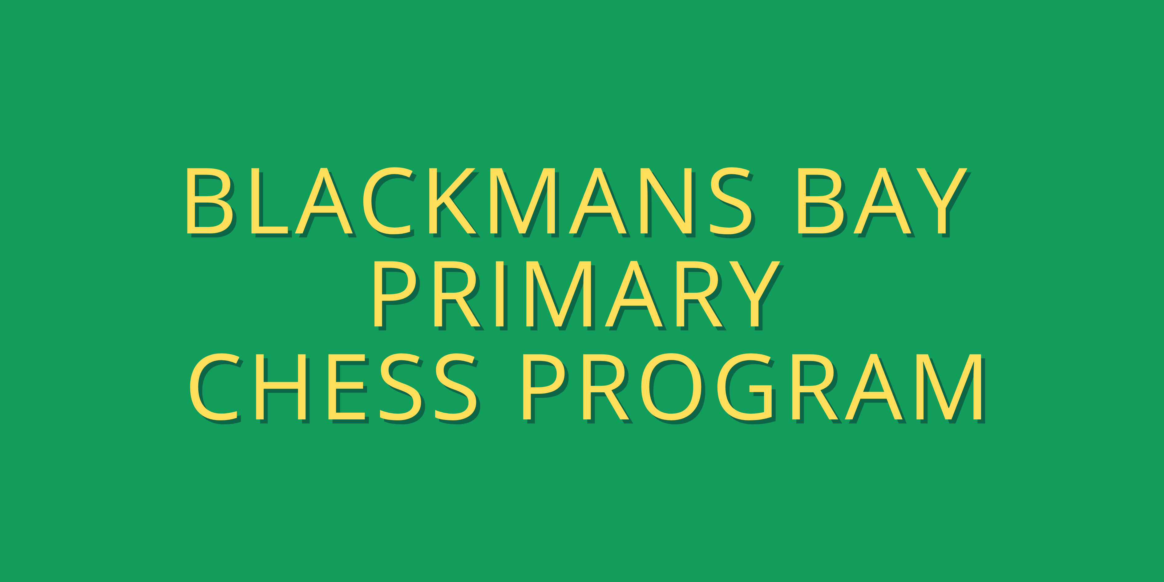 Blackmans Bay Primary Chess